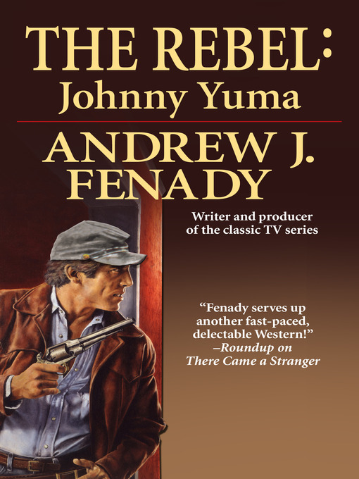Title details for The Rebel by Andrew J. Fenady - Available